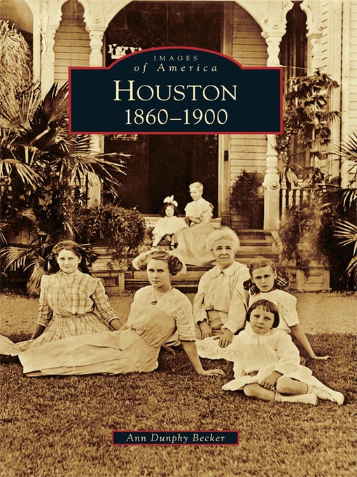 Title details for Houston by Ann Dunphy Becker - Available